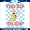 too-hip-to-hop-bunny-couples-easter-svg