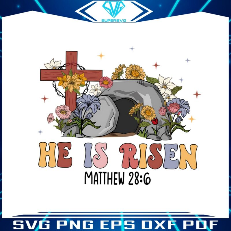 he-is-risen-matthew-religious-easter-png