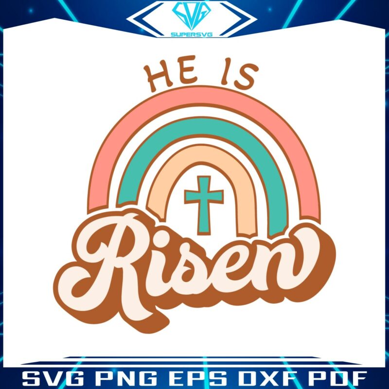 he-is-risen-rainbow-eastes-svg