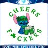 stitch-cheers-fuckers-patricks-day-svg