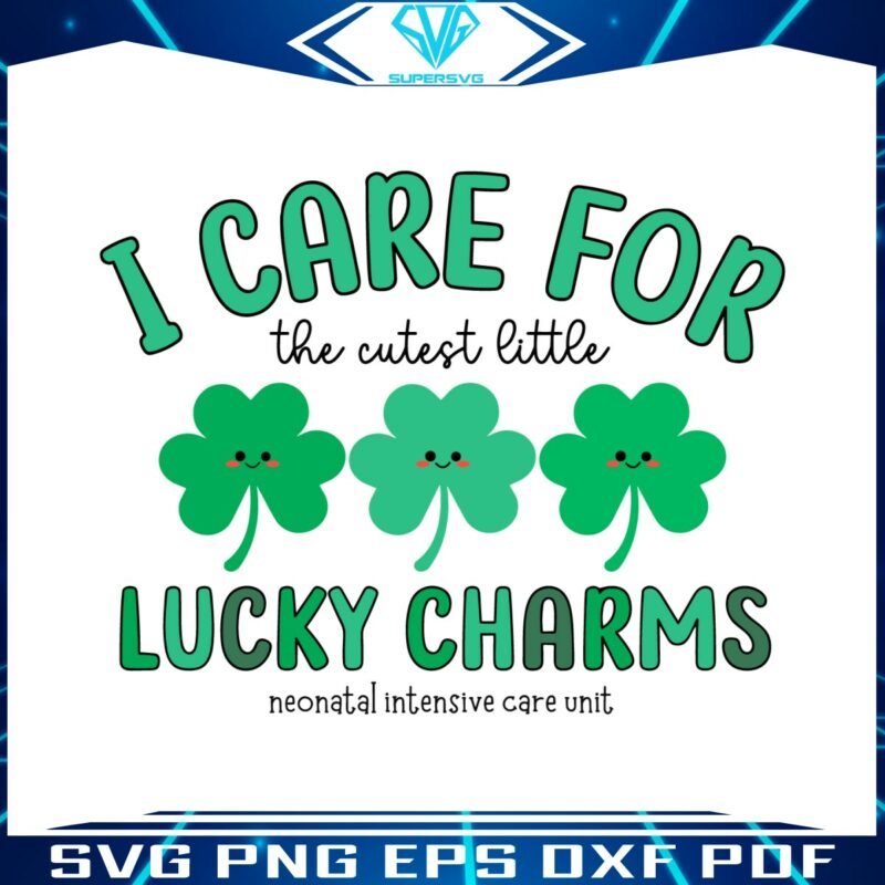 i-care-for-the-cutest-little-lucky-charms-svg