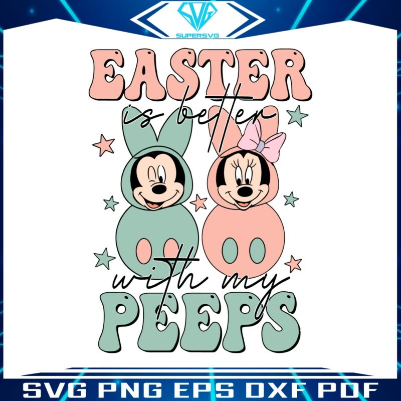 mickey-minnie-easter-is-better-with-my-peeps-svg