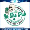 skull-patricks-everybody-in-the-pub-gettin-tipsy-svg