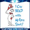 i-can-read-with-my-eyes-shut-svg