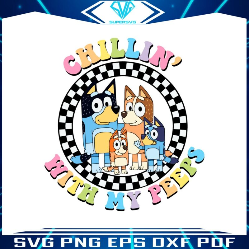 retro-chilling-with-my-peeps-bluey-family-svg