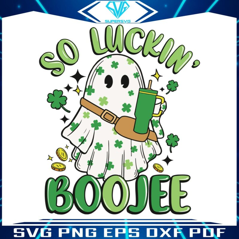 so-luckin-boujee-ghost-shamrock-svg