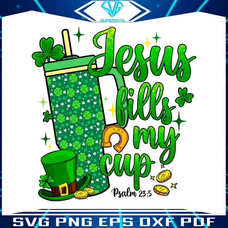 st-patrick-days-jesus-fills-my-cup-png