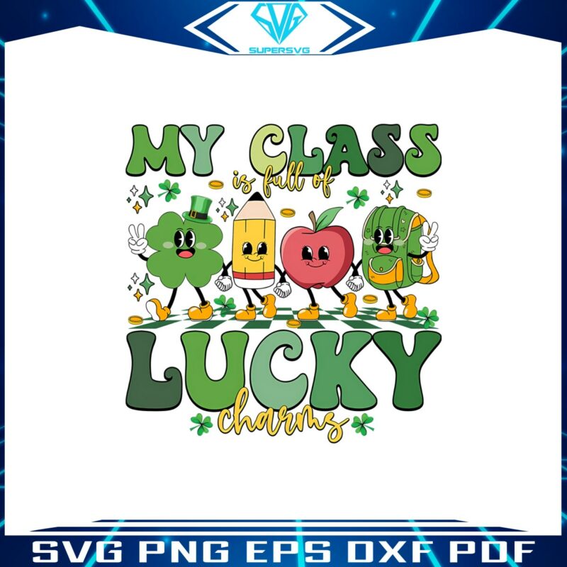 my-class-is-full-of-lucky-charms-png