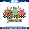 one-lucky-teacher-shamrock-patricks-day-svg
