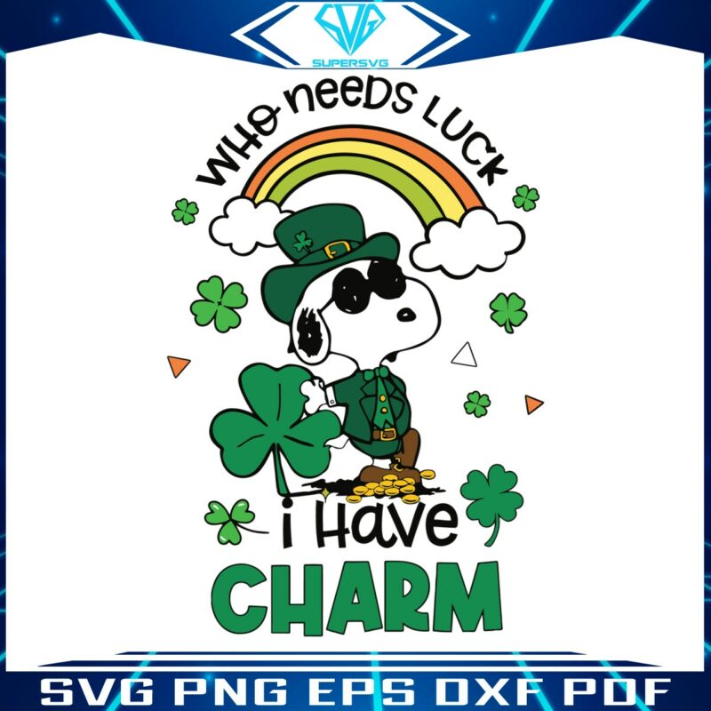 snoopy-who-needs-luck-i-have-charm-svg