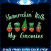 shamrockin-with-my-gnomies-svg