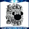 lucky-to-be-at-disney-minnie-head-svg