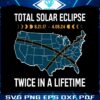total-solar-eclipse-twice-in-a-lifetime-svg