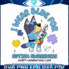 bluey-cartoon-i-wear-blue-for-autism-awareness-svg