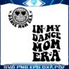 funny-in-my-dance-mom-era-svg