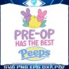 preop-has-the-best-peeps-svg