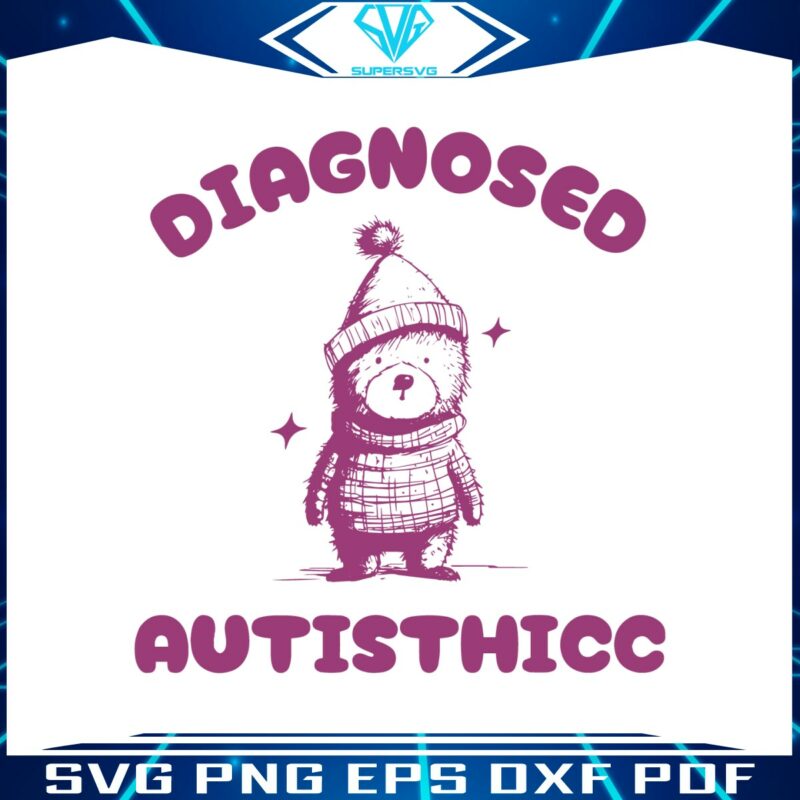 diagnosed-autisthicc-funny-meme-svg