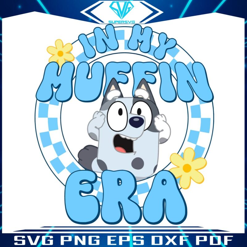 funny-in-my-muffin-era-bluey-png