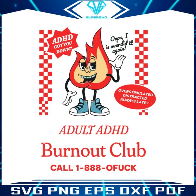 funny-overstimulated-adhd-burnout-club-svg