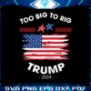 too-big-to-rig-trump-2024-us-flag-svg