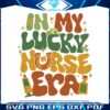 in-my-lucky-nurse-era-svg
