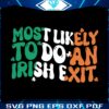 most-likely-to-do-an-irish-exit-svg