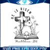 he-is-risen-matthew-bunny-cross-svg