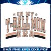 in-my-t-ball-mom-era-sport-mama-svg