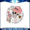 retro-in-my-t-ball-mom-era-skeleton-png
