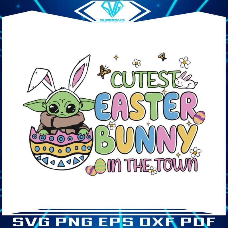 baby-yoda-cutest-easter-bunny-in-the-town-svg