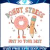 donut-stress-just-do-your-best-png