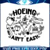 retro-hoeing-aint-easy-gardener-svg