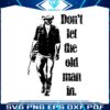 dont-let-the-old-man-in-vintage-walking-with-a-guitar-svg