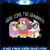 here-come-the-grannies-bluey-friends-svg