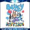bluey-autism-accept-understand-love-svg