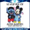 stitch-mickey-we-wear-blue-for-autism-awareness-svg