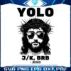 funny-easter-yolo-brb-christian-svg