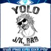 funny-yolo-jk-brb-jesus-meme-svg