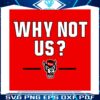 why-not-us-nc-state-wolfpack-basketball-svg
