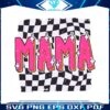 retro-checkered-mama-mom-life-svg