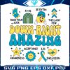 down-right-amazing-down-syndrome-awareness-svg