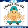 chicks-dig-me-skateboarding-chicken-svg