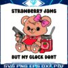 strawberry-jams-but-my-glock-dont-funny-meme-svg