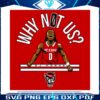 why-not-us-dj-horne-nc-state-wolfpack-svg