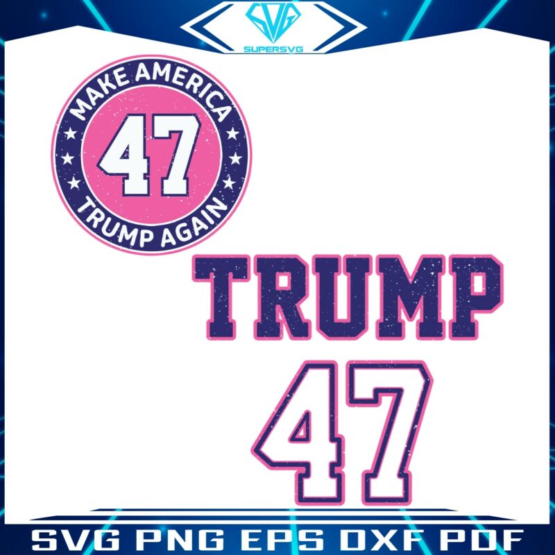 make-america-trump-again-47-svg