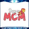 super-mom-superhero-happy-mothers-day-svg