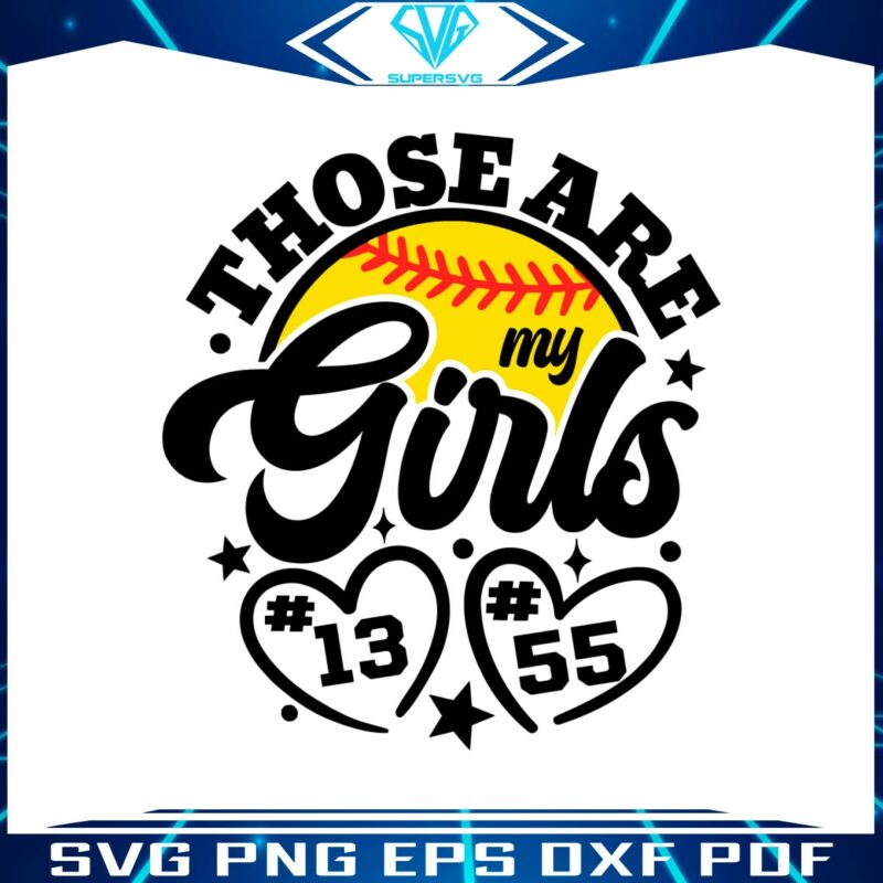 those-are-my-girls-softball-game-day-svg
