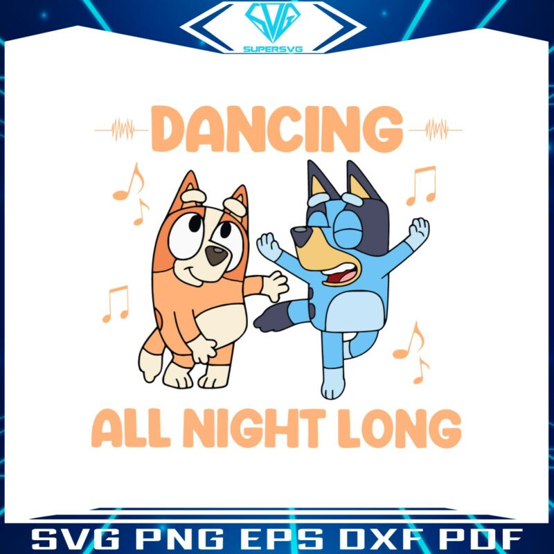 bluey-bingo-dancing-all-night-long-svg