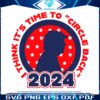 i-think-its-time-to-circle-back-2024-svg