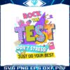 rock-the-test-dont-stress-just-do-your-best-png